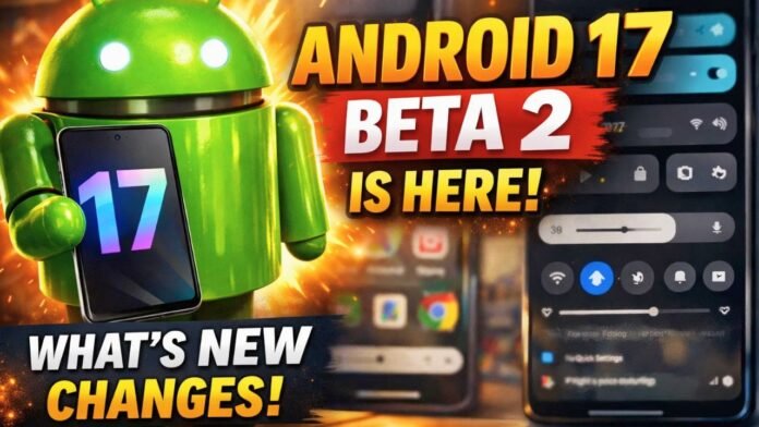Android 17 Beta 2
